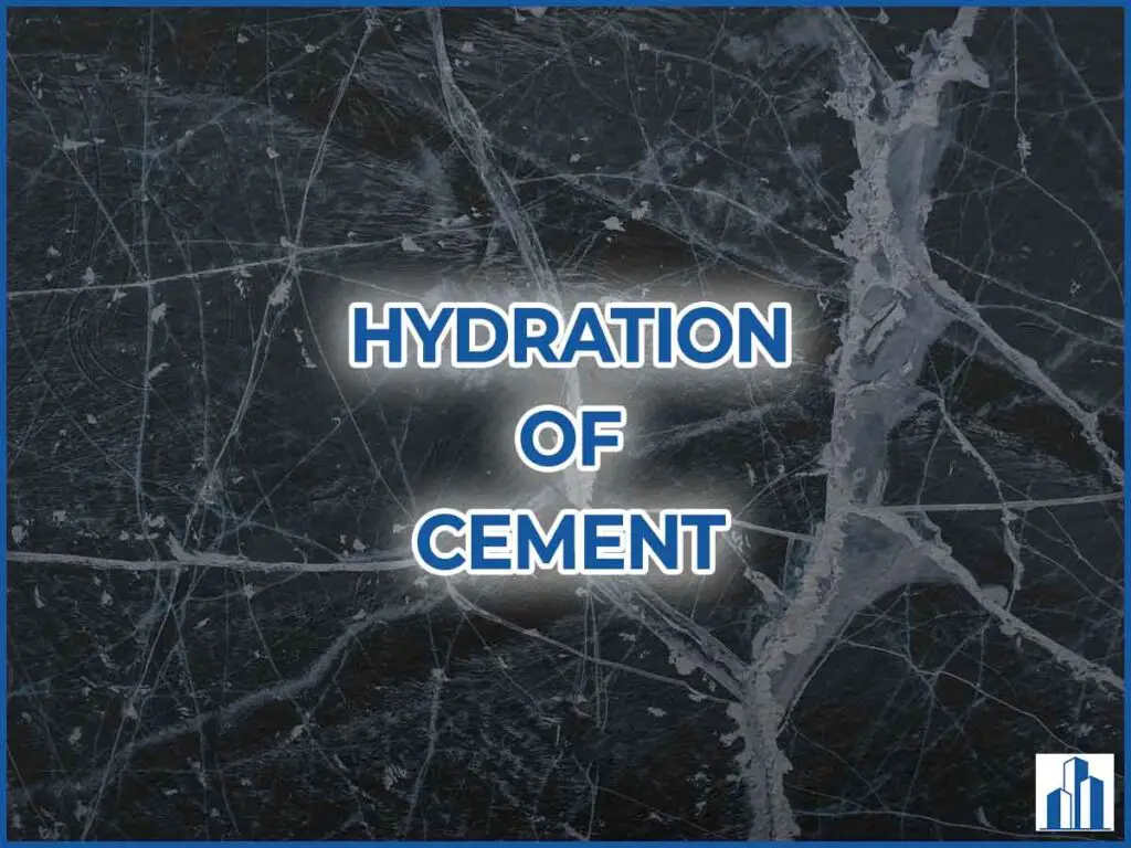 Hydration of cement