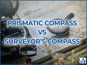 Prismatic compass Vs Surveyor’s compass