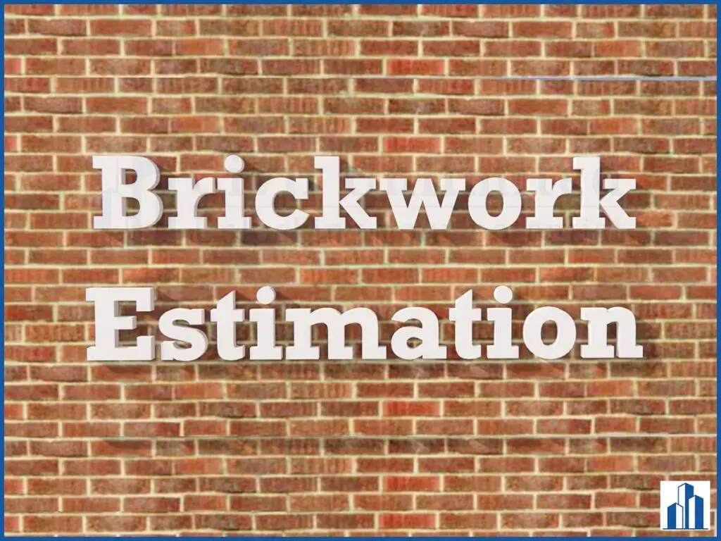 Brickwork estimation | Brick wall estimation